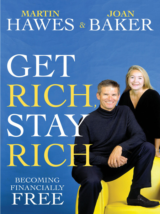 Title details for Get Rich, Stay Rich by Martin Hawes - Available